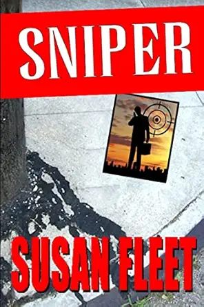 sniper a frank renzi crime thriller 1st edition susan fleet 1732130108, 978-1732130104
