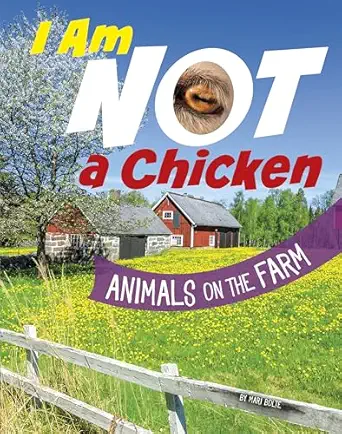 i am not a chicken animals on the farm 1st edition mari bolte 0756573726, 978-0756573720