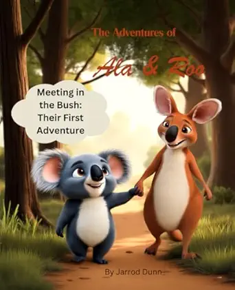 the adventures of ala and roo meeting in the bush their first adventure 1st edition jarrod dunn 1763882500,