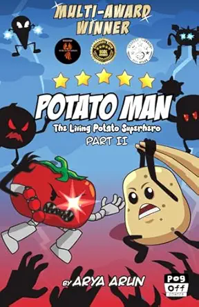 potato man the living potato superhero part ii a witty and silly action fantasy graphic novels for kids 9 12