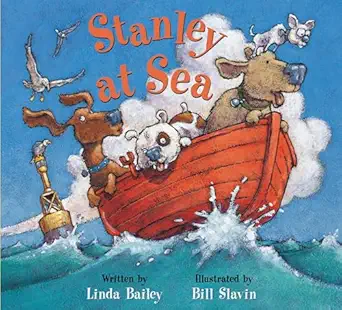 stanley at sea 1st edition linda bailey ,bill slavin 1554531934, 978-1554531936