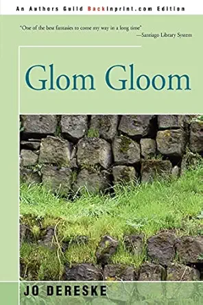 glom gloom 1st edition jo dereske 0595385273, 978-0595385270