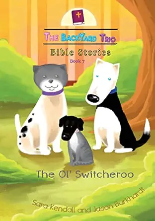 the ol switcheroo 1st edition sara kendall ,jason burkhardt 1734333669, 978-1734333664