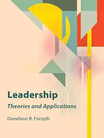 Leadership Theories And Applications