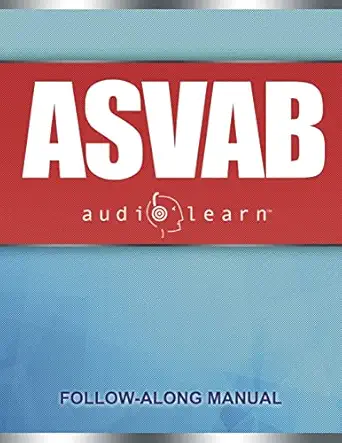 asvab audiolearn complete review for the armed services vocational aptitude battery 1st edition audiolearn