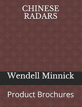 chinese radars product brochures 1st edition wendell minnick 1537344412, 978-1537344416