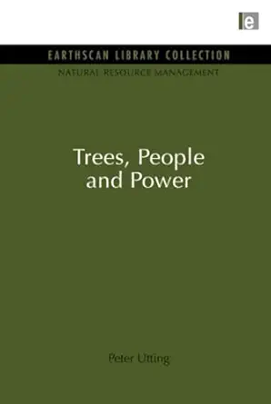 trees people and power 1st edition peter utting 1849710287, 978-1849710282