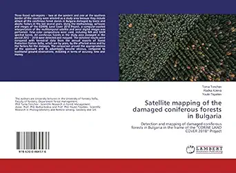 satellite mapping of the damaged coniferous forests in bulgaria detection and mapping of damaged coniferous
