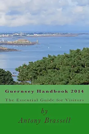 guernsey handbook 2014 1st edition mr antony v j brassell 1496068149, 978-1496068149