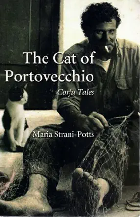 the cat of portovecchio corfu tales 1st edition maria strani potts 1876040858, 978-1876040857