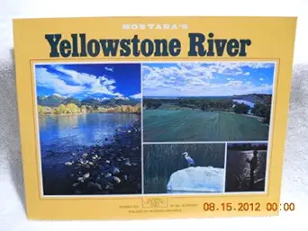 montanas yellowstone river 1st edition bill schneider 0938314165, 978-0938314165