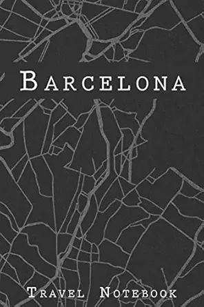 barcelona travel notebook 6x9 travel journal with prompts and checklists perfect gift for your trip to