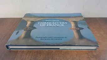 three rivers of france dordogne lot tarn 1st edition freda photographs and commentary white 1851452907,