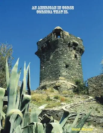 an american in corse corsica that is 1st edition horst maurer 1430301910, 978-1430301912