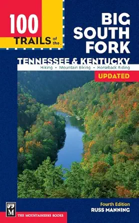 100 trails of the big south fork tennessee and kentucky 1st edition russ manning 0898866383, 978-0898866384
