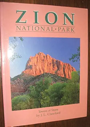 zion national park 1st edition j l crawford 091785926x, 978-0917859267