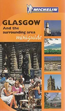 michelin glasgow miniguide 1st edition michelin travel publications 2067108921, 978-2067108929