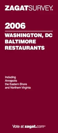 2006 washington dc/baltimore restaurants 1st edition zagat survey 1570067325, 978-1570067327