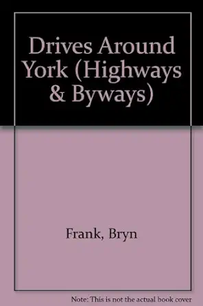 drives around york 1st edition bryn frank 0863340075, 978-0863340079
