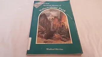 roadside history of yellowstone park 1st edition winfred blevins 0878422234, 978-0878422234