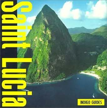 indigo guide to st lucia 1st edition barbara lawrence balletto ,debbie gaiger 0762705957, 978-0762705955