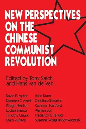 new perspectives on the chinese revolution 1st edition hans j van de ven ,tony saich 1563244292,