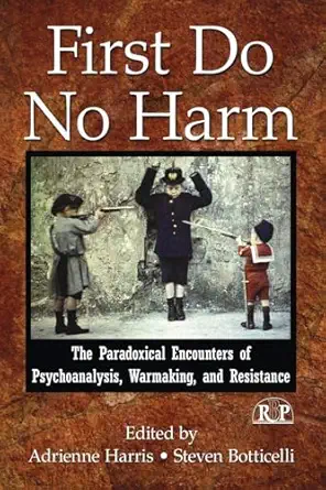 first do no harm 1st edition steven botticelli ,adrienne harris 041599649x, 978-0415996495