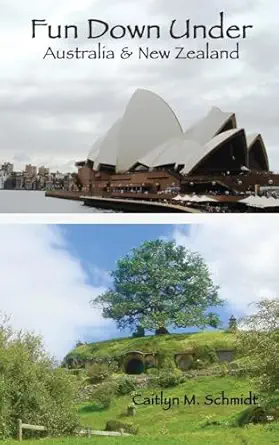 fun down under australia and new zealand 1st edition caitlyn m schmidt ,s c moore 1938281497, 978-1938281495