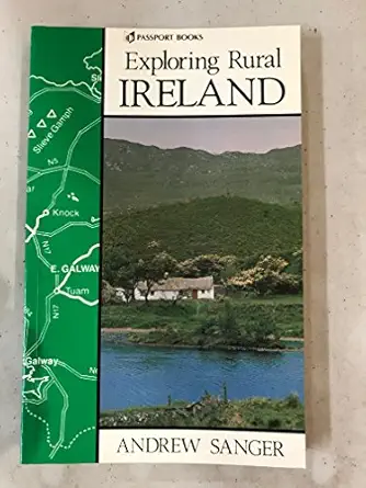exploring rural ireland 1st edition andrew sanger 0844294667, 978-0844294667