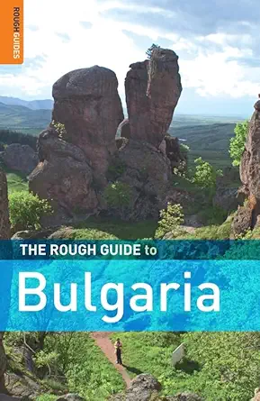 the rough guide to bulgaria 6 1st edition dan richardson ,jonathan bousfield 1858280680, 978-1858280684