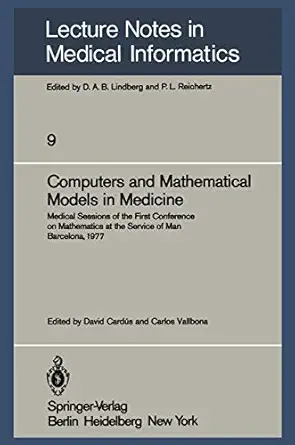 computers and mathematical models in medicine medical sessions of the first conference on mathematics at the