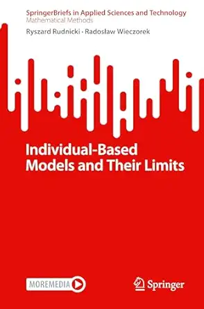 individual based models and their limits 1st edition ryszard rudnicki ,radosa aw wieczorek 3031752694,