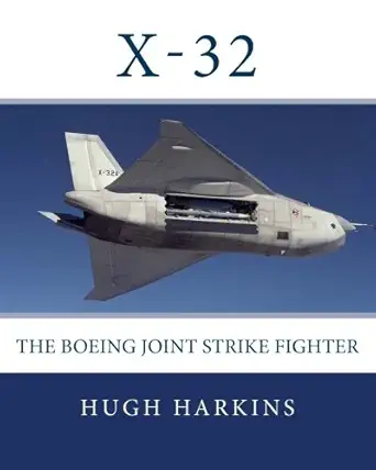 x 32 the boeing joint strike fighter 1st edition hugh harkins 1903630207, 978-1903630204