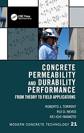 concrete permeability and durability performance 1st edition roberto j torrent ,rui d neves ,kei ichi imamoto