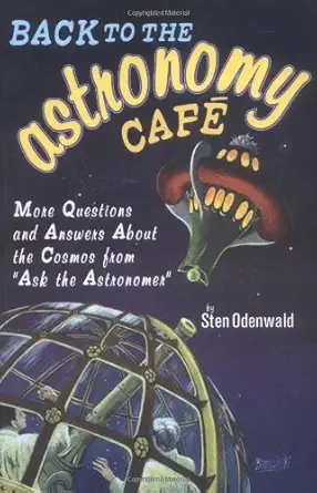 back to astronomy cafe 1st edition sten odenwald 0813341663, 978-0813341668