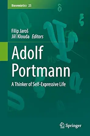 adolf portmann a thinker of self expressive life 1st edition filip jaroa ,jia a klouda 3030678091,