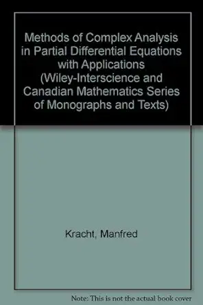 methods of complex analysis in partial differential equations with applications 1st edition manfred, kreyszig