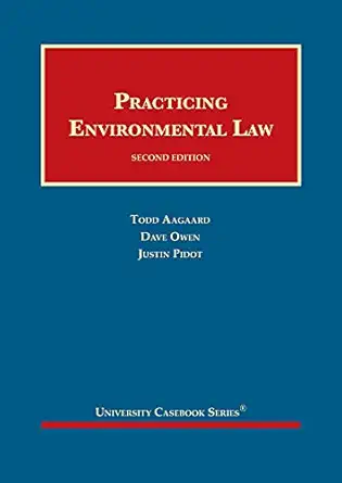 practicing environmental law 1st edition todd aagaard ,dave owen ,justin pidot 1684678994, 978-1684678990
