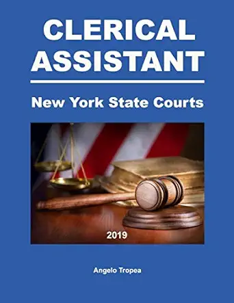 clerical assistant new york state courts 1st edition angelo tropea 1071106422, 978-1071106426
