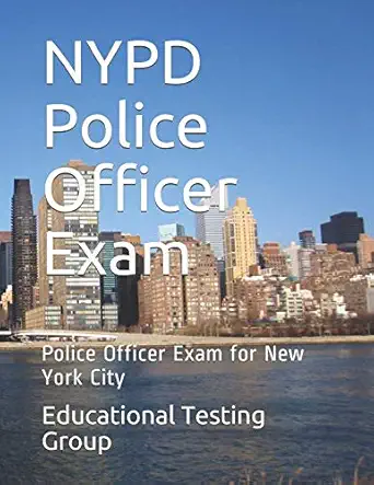 nypd police officer exam police officer exam for new york city 1st edition educational testing group