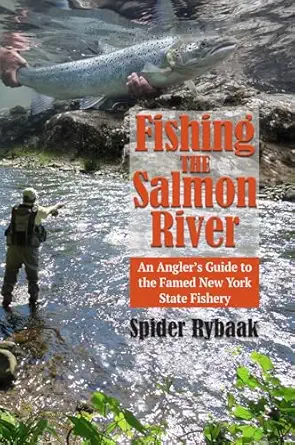 fishing the salmon river 1st edition spider rybaak 1580801889, 978-1580801881