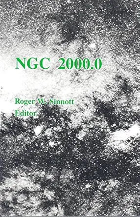 ngc 2000 0 the complete new general catalogue and index catalogues of nebulae and star clusters by j l e