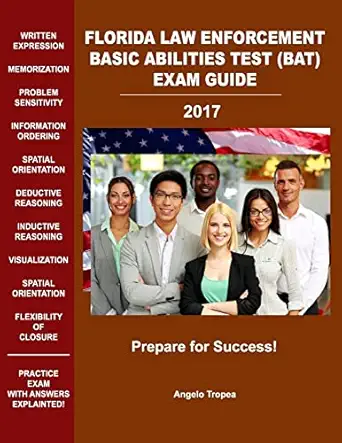 florida law enforcement basic abilities test exam guide 1st edition angelo tropea 1540506126, 978-1540506122