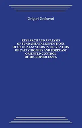 research and analysis of fundamental definitions of optical systems in prevention of catastrophes and