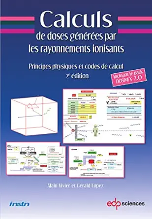 calculs de doses generees par les rayonnements ionisants 1st edition vivier/lopez 2759816737, 978-2759816736