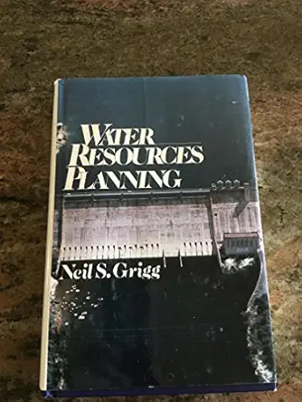 water resources planning 1st edition neil s grigg 0070247714, 978-0070247710