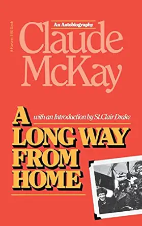 long way from home the autobiography of a militant harlem renaissance writer from jamaica to new york city