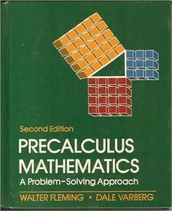 precalculus mathematics a problem solving approach 1st edition walter fleming ,dale varberg 0136950086,