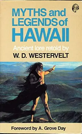 myths and legends of hawaii 1st edition w d westervelt 0935180435, 978-0935180435