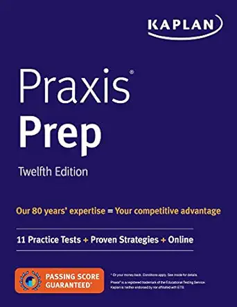 praxis prep 11 practice tests + proven strategies + online 1st edition kaplan test prep 1506246079,
